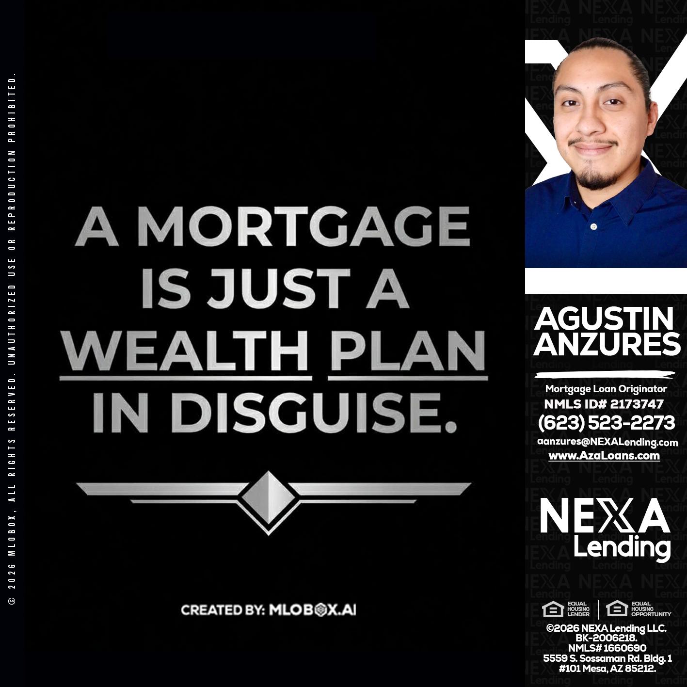 a mortgage is just - Agustin Anzures -Mortgage Loan Originator