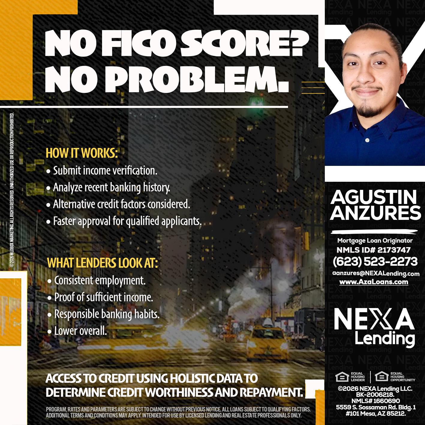 NO FICO SCORE? - Agustin Anzures -Mortgage Loan Originator