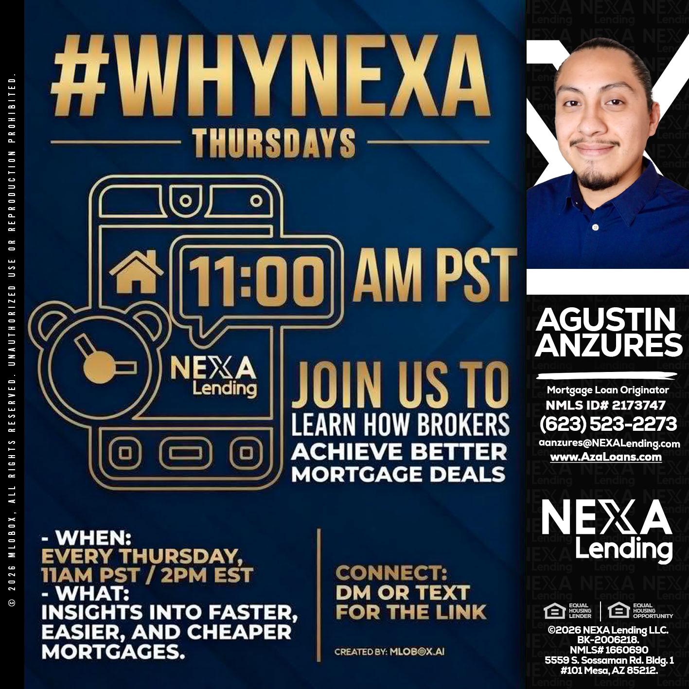 WHY NEXA THURDAYS - Agustin Anzures -Mortgage Loan Originator
