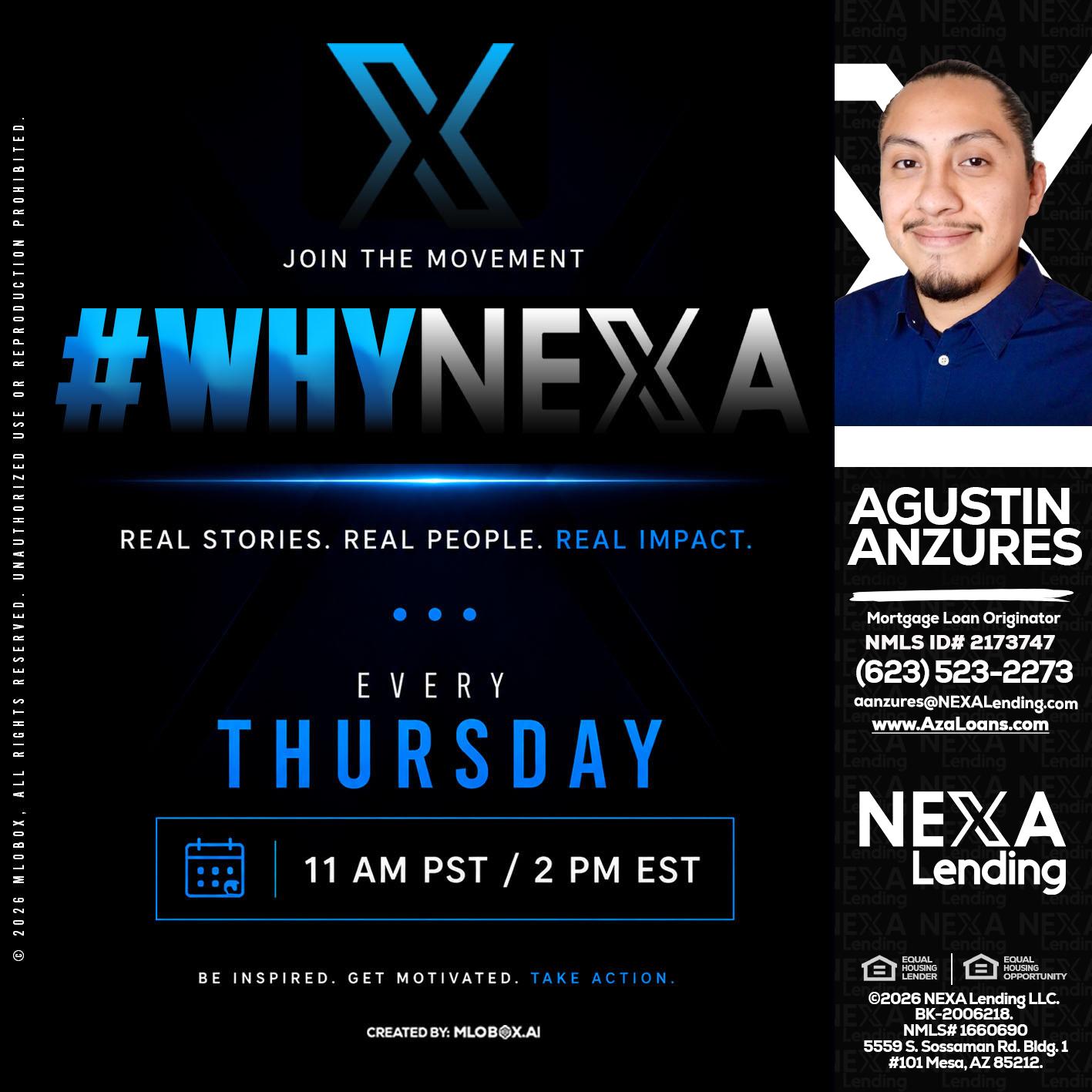 why NEXA - Agustin Anzures -Mortgage Loan Originator