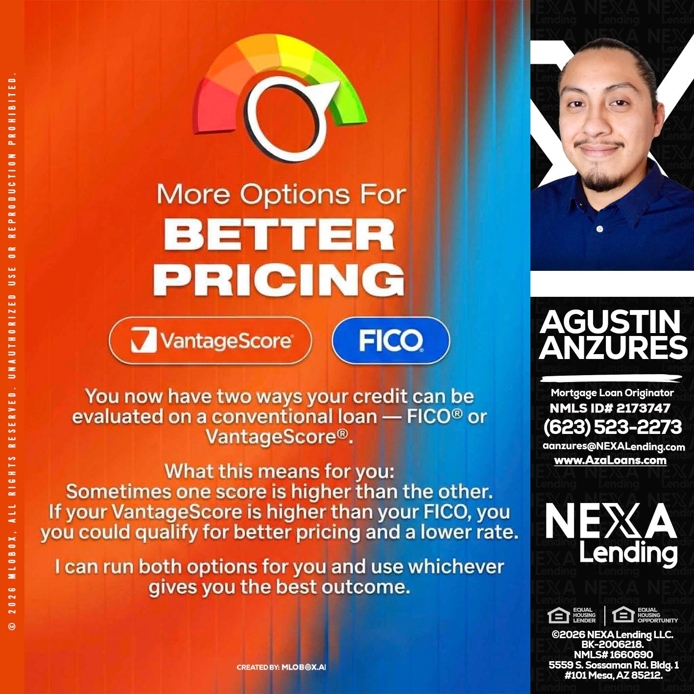 BETTER PRICING - Agustin Anzures -Mortgage Loan Originator