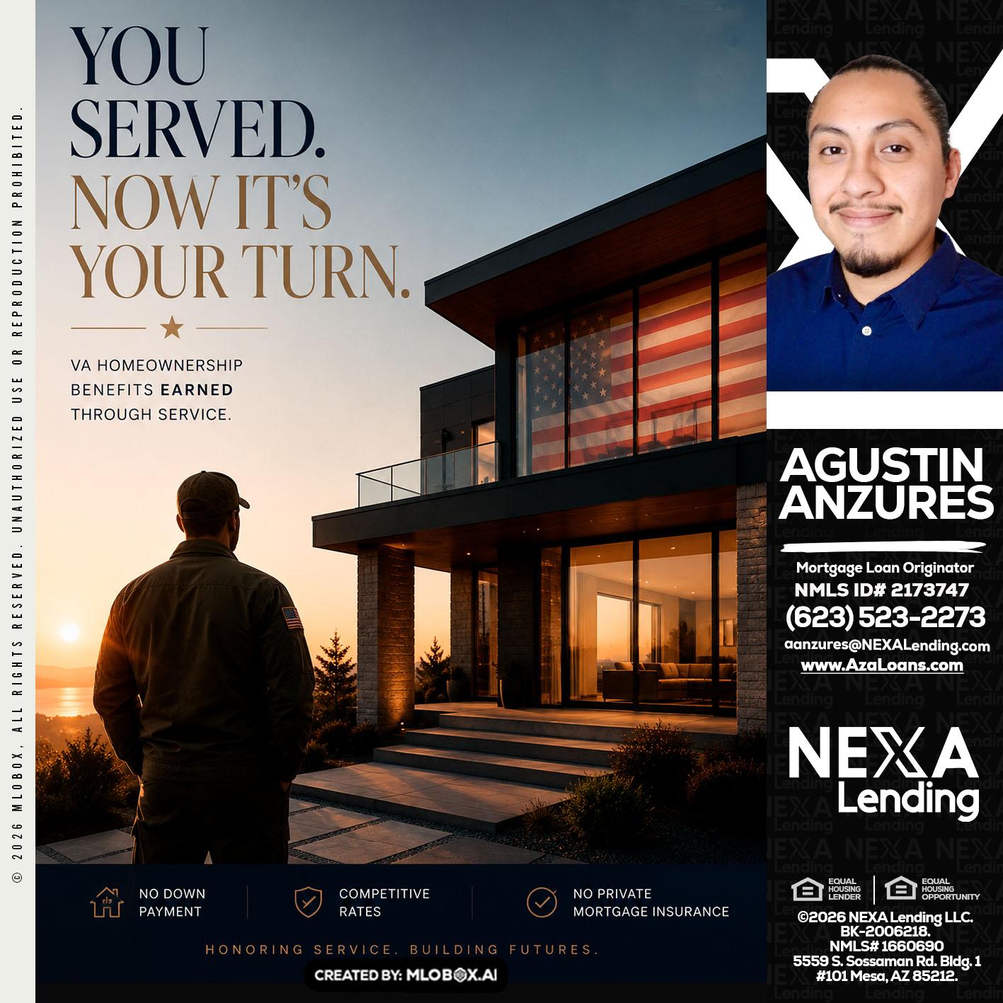YOU SERVED - Agustin Anzures -Mortgage Loan Originator