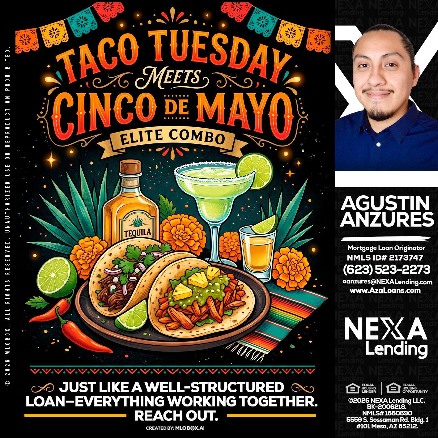TACO TUESDAY - Agustin Anzures -Mortgage Loan Originator
