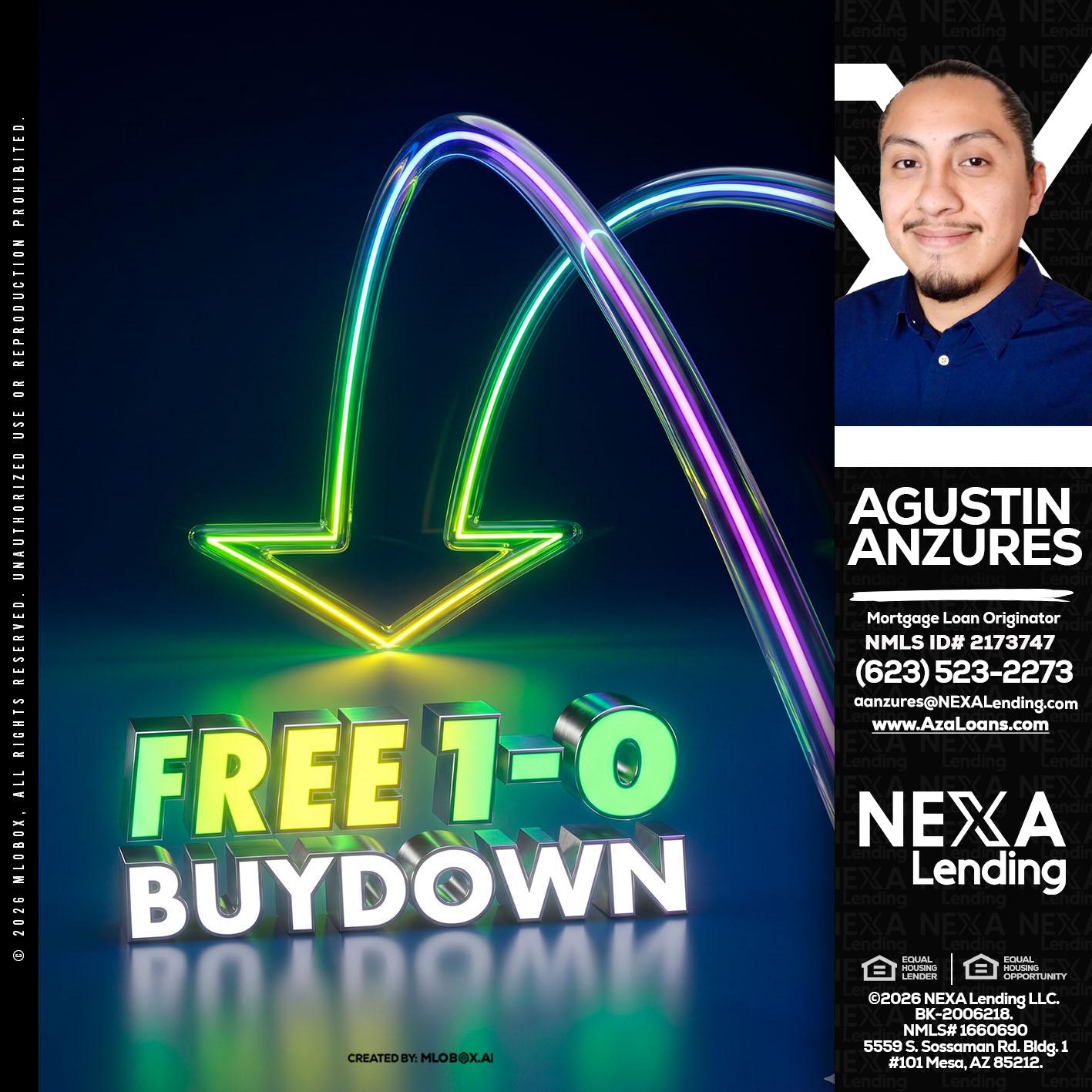 FREE 1-0 BUYDOWN - Agustin Anzures -Mortgage Loan Originator