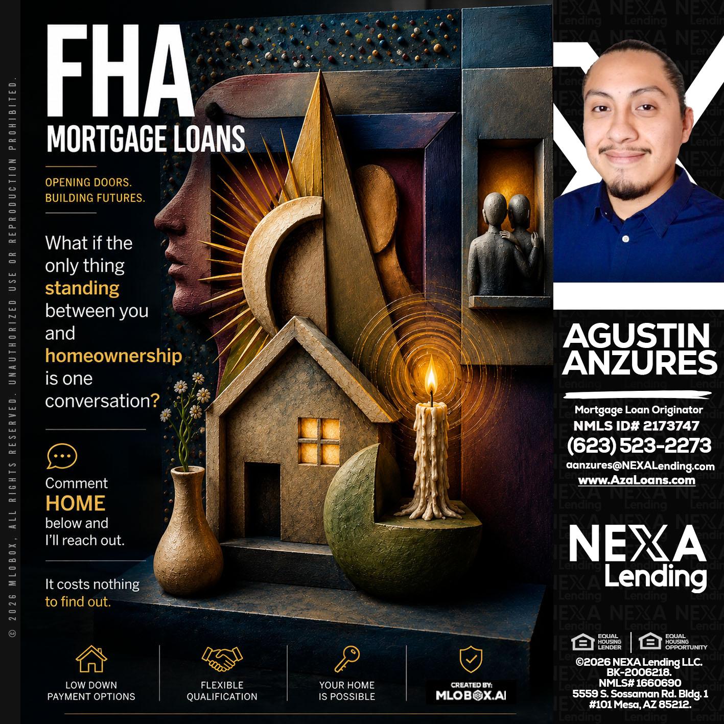 FHA - Agustin Anzures -Mortgage Loan Originator