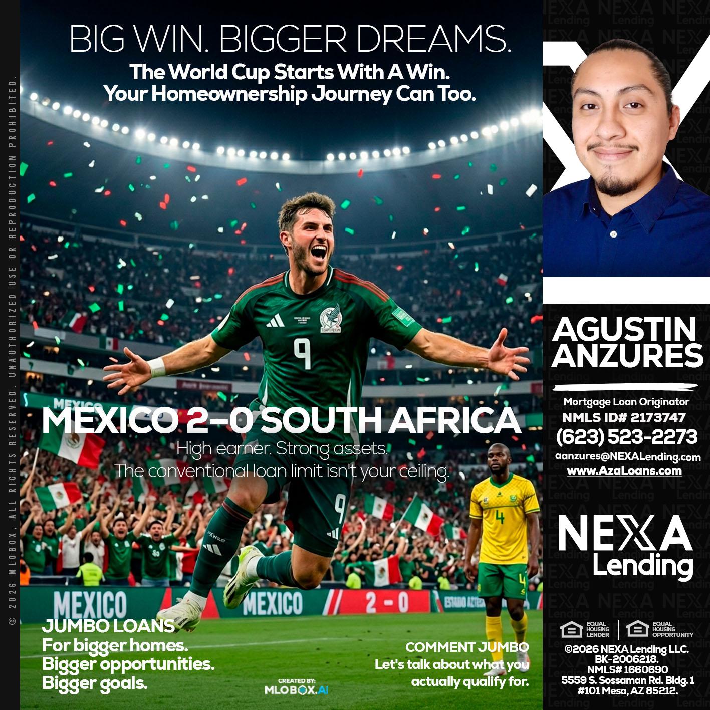 MEXICO 2-0 SOUTH AFRICA - Agustin Anzures -Mortgage Loan Originator