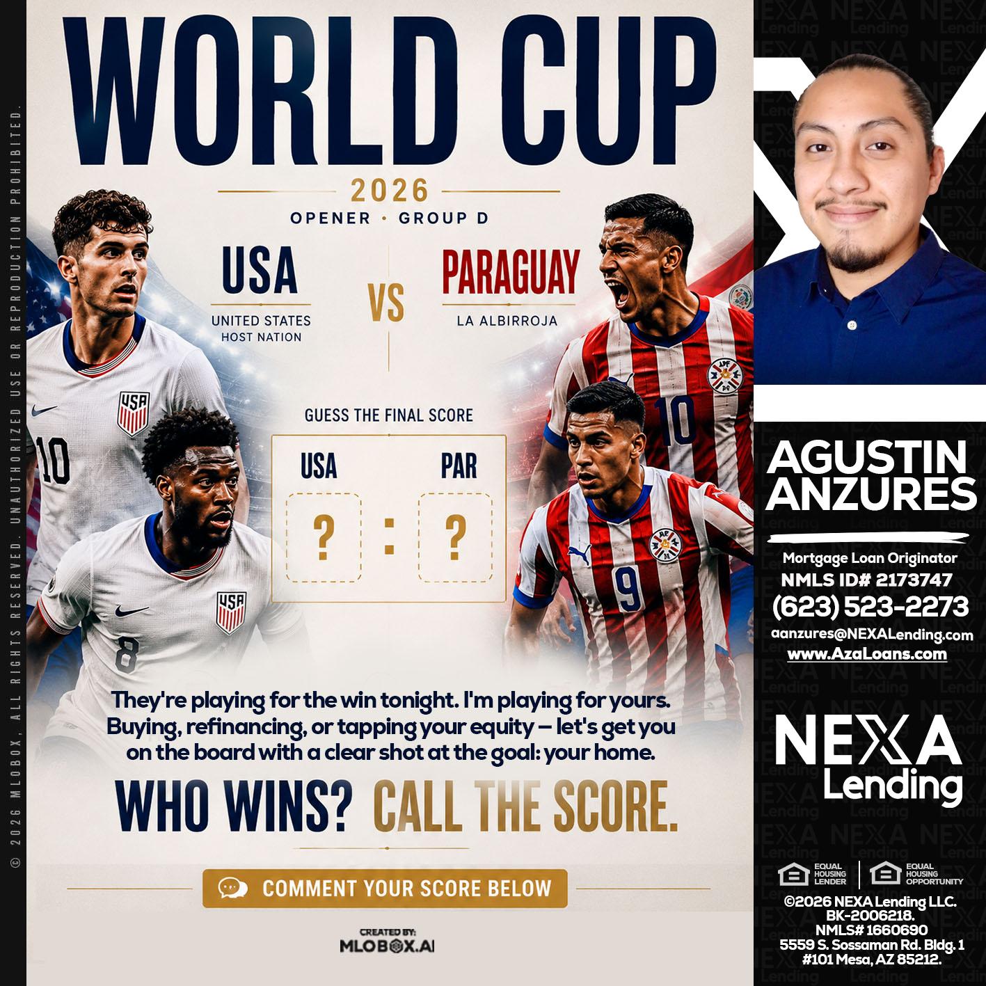 WORLD CUP 2026 - Agustin Anzures -Mortgage Loan Originator