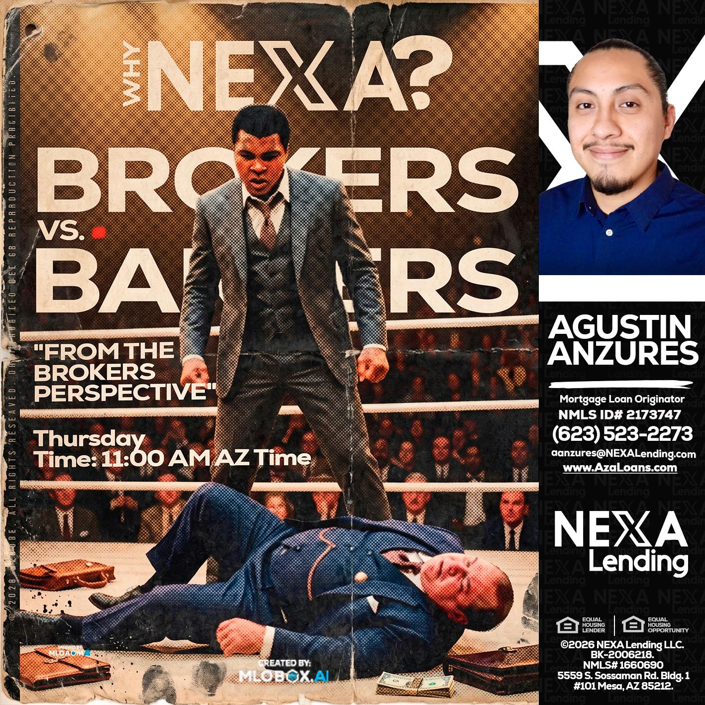 BANKER VS BROKERS - Agustin Anzures -Mortgage Loan Originator